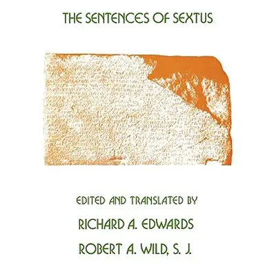 "The Sentences of Sextus" - "" ("Edwards Richard A.")(Paperback)