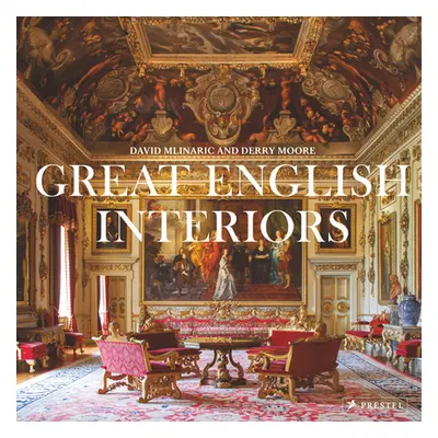 "Great English Interiors" - "" ("Moore Derry")(Pevná vazba)