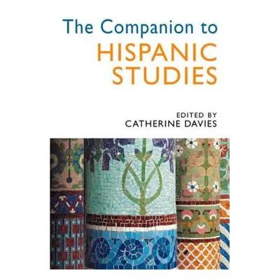 "The Companion to Hispanic Studies" - "" ("Davies Catherine")(Paperback)