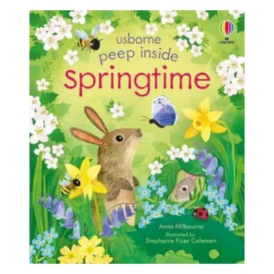 "Peep Inside Springtime" - "" ("Milbourne Anna")(Board book)