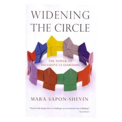 "Widening the Circle: The Power of Inclusive Classrooms" - "" ("Sapon-Shevin Mara")(Paperback)