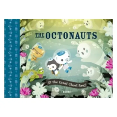 "Octonauts and the Great Ghost Reef" - "" ("Meomi")(Paperback / softback)