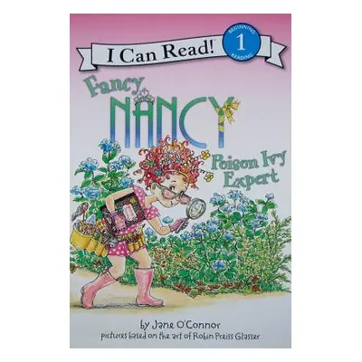 "Fancy Nancy: Poison Ivy Expert" - "" ("O'Connor Jane")(Paperback)