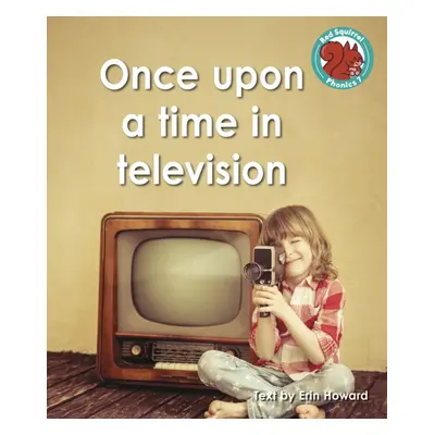 "Once upon a time in television" - "" ("Howard Erin")(Paperback / softback)