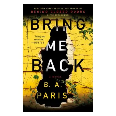 "Bring Me Back" - "" ("Paris B. A.")(Paperback)