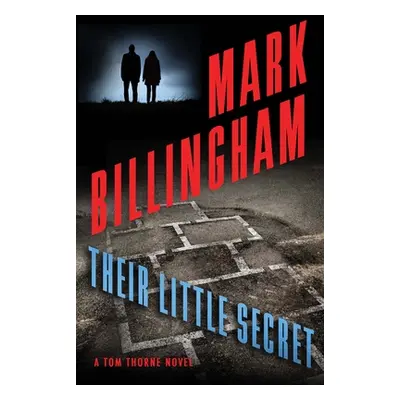 "Their Little Secret: A Tom Thorne Novel" - "" ("Billingham Mark")(Paperback)