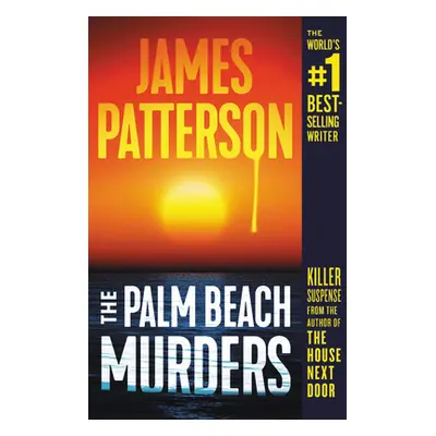 "The Palm Beach Murders" - "" ("Patterson James")(Paperback)