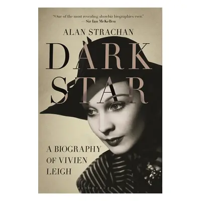 "Dark Star: A Biography of Vivien Leigh" - "" ("Strachan Alan")(Paperback)