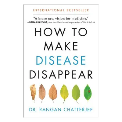 "How to Make Disease Disappear" - "" ("Chatterjee Rangan")(Pevná vazba)