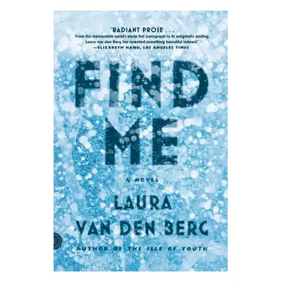 "Find Me" - "" ("Van Den Berg Laura")(Paperback)