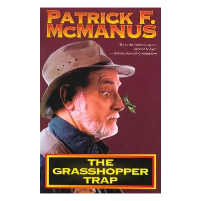 "The Grasshopper Trap" - "" ("McManus Patrick F.")(Paperback)