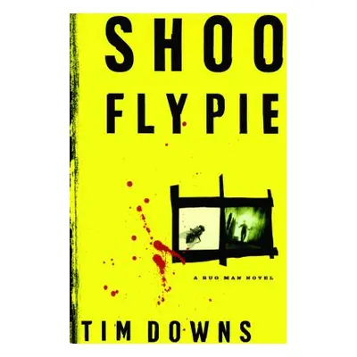 "Shoofly Pie" - "" ("Downs Tim")(Paperback)