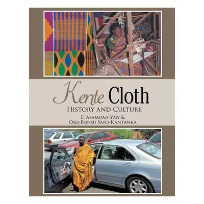 "Kente Cloth: New Edition" - "" ("Asamoah-Yaw Ernest")(Paperback)