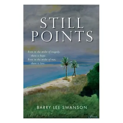 "Still Points" - "" ("Swanson Barry Lee")(Paperback)