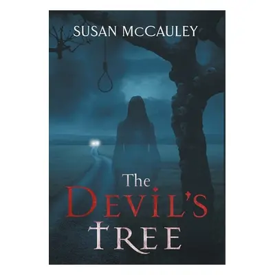 "The Devil's Tree" - "" ("McCauley Susan")(Pevná vazba)