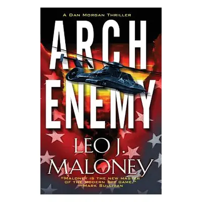 "Arch Enemy" - "" ("Maloney Leo J.")(Paperback)