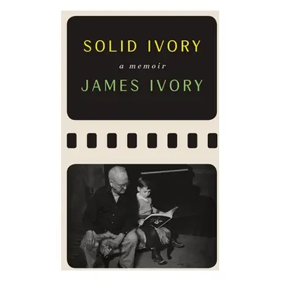 "Solid Ivory: Memoirs" - "" ("Ivory James")(Pevná vazba)