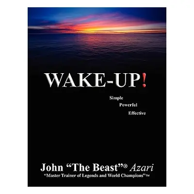 "Wake Up!" - "" ("(Azari) John ''The Beast")(Paperback)