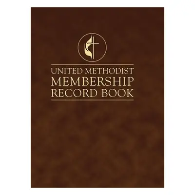 "United Methodist Membership Reocrd Book" - "" ("Umph The")(Pevná vazba)