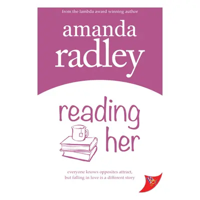 "Reading Her" - "" ("Radley Amanda")(Paperback)