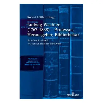 "Ludwig Wachler