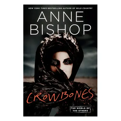 "Crowbones" - "" ("Bishop Anne")(Pevná vazba)