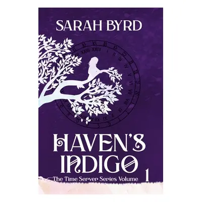 "Haven's Indigo" - "" ("Byrd Sarah")(Paperback)