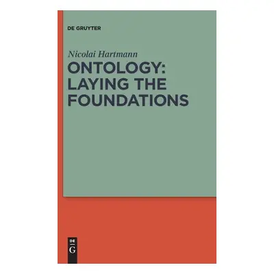 "Ontology: Laying the Foundations" - "" ("Hartmann Nicolai")(Paperback)