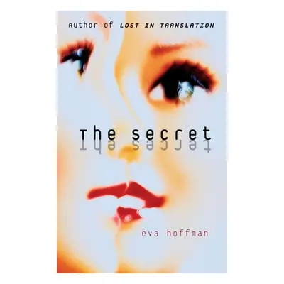 "The Secret" - "" ("Hoffman Eva")(Paperback)