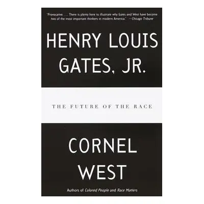 "The Future of the Race" - "" ("Gates Henry Louis")(Paperback)