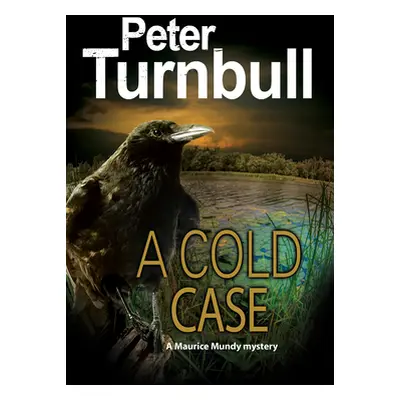 "Cold Case" - "" ("Turnbull Peter")(Pevná vazba)