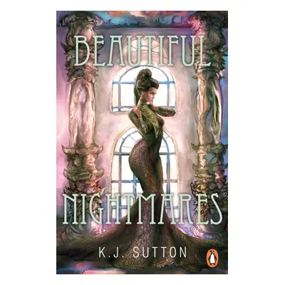 "Beautiful Nightmares" - "" ("Sutton K.J.")(Paperback / softback)