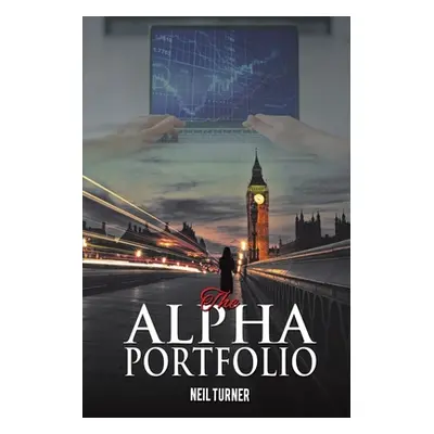 "The Alpha Portfolio" - "" ("Turner Neil")(Paperback)