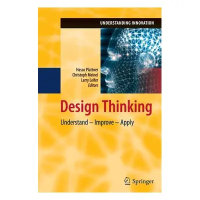 "Design Thinking: Understand - Improve - Apply" - "" ("Plattner Hasso")(Paperback)