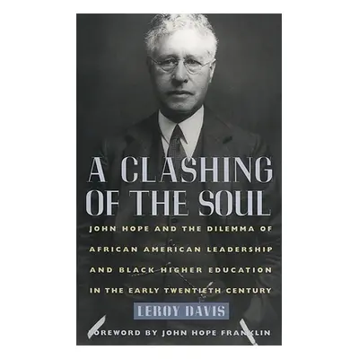 "Clashing of the Soul" - "" ("Davis LeRoy")(Paperback)