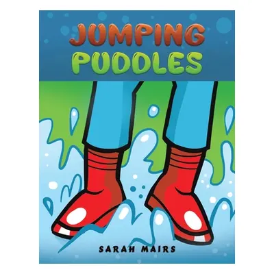 "Jumping Puddles" - "" ("Mairs Sarah")(Paperback)