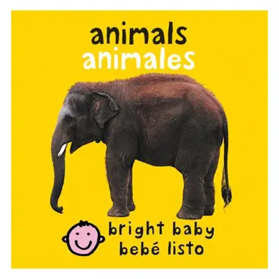 "Bilingual Bright Baby Animals: Animales" - "" ("Priddy Roger")(Board Books)