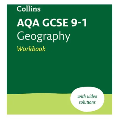 "Aqa GCSE 9-1 Geography Workbook: Ideal for Home Learning, 2023 and 2024 Exams" - "" ("Collins G