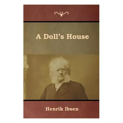 "A Doll's House" - "" ("Ibsen Henrik")(Paperback)