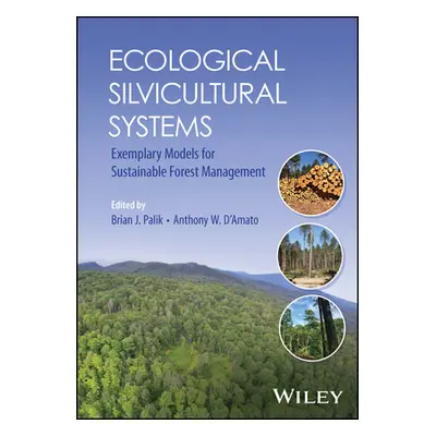 "Ecological Silvicultural Systems: Exemplary Models for Sustainable Forest Management" - "" ("Pa