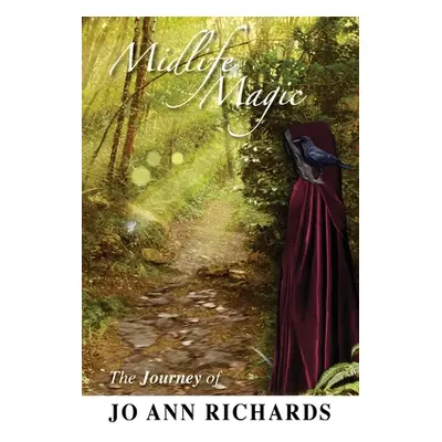 "Midlife Magic" - "" ("Richards Jo Ann")(Paperback)