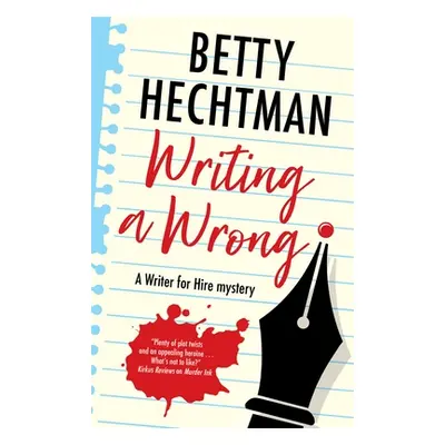 "Writing a Wrong" - "" ("Hechtman Betty")(Pevná vazba)