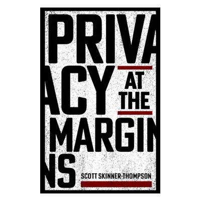 "Privacy at the Margins" - "" ("Skinner-Thompson Scott")(Paperback)