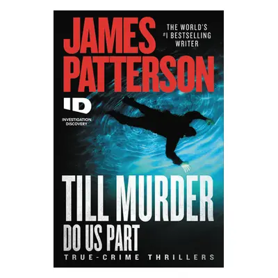 "Till Murder Do Us Part" - "" ("Patterson James")(Paperback)