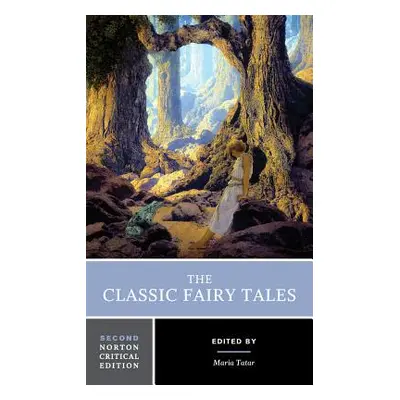 "The Classic Fairy Tales" - "" ("Tatar Maria")(Paperback)