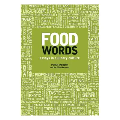 "Food Words: Essays in Culinary Culture" - "" ("Jackson Peter")(Pevná vazba)