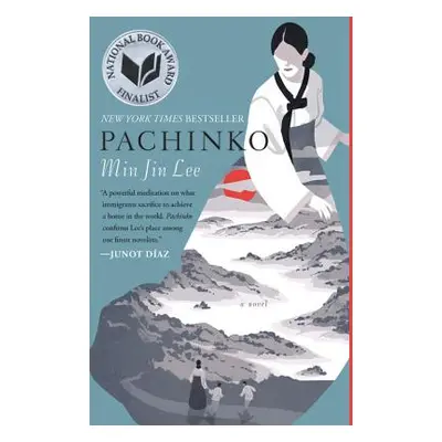 "Pachinko (National Book Award Finalist)" - "" ("Lee Min Jin")(Pevná vazba)