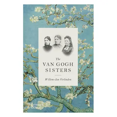 "The Van Gogh Sisters" - "" ("Verlinden Willem-Jan")(Pevná vazba)