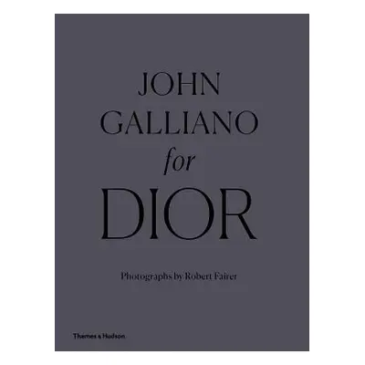 "John Galliano for Dior" - "" ("Fairer Robert")(Pevná vazba)