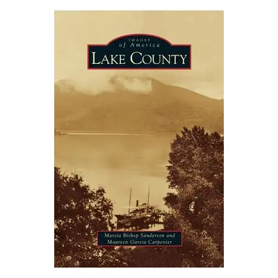 "Lake County" - "" ("Carpenter Maureen Garcia")(Pevná vazba)